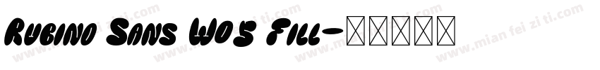 Rubino Sans W05 Fill字体转换